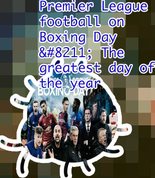 Boxing day premier league fixtures